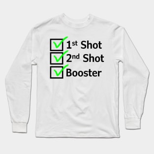 Triple Vaccinated (Shot Version) Long Sleeve T-Shirt